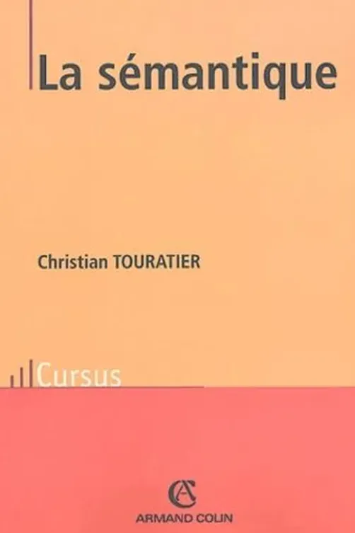 La sémantique, Christian Touratier