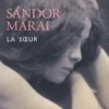 La soeur, Sándor Márai