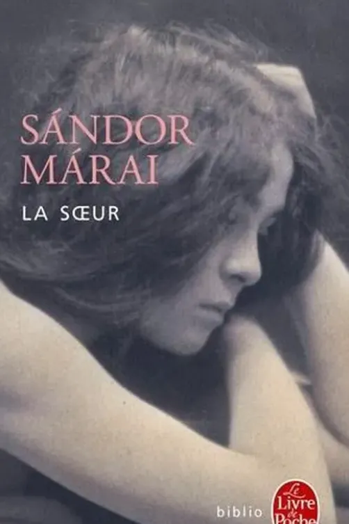 La soeur, Sándor Márai