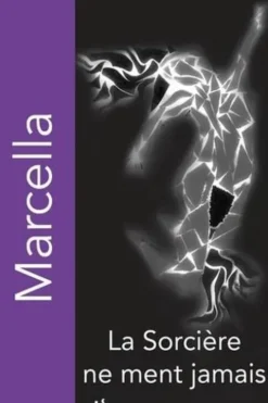 La sorcière ne ment jamais, Marcella