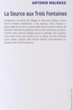 La Source aux Trois Fontaines, Antonin Malroux
