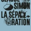 La séparation, Claude Simon