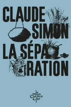 La séparation, Claude Simon