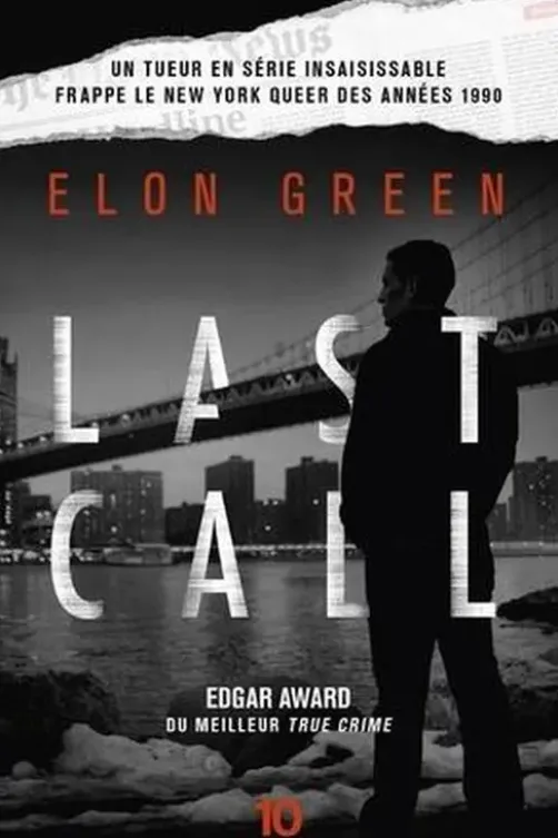 Last Call. Meurtres en série dans le milieu LGBT new-yorkais, Elon Green