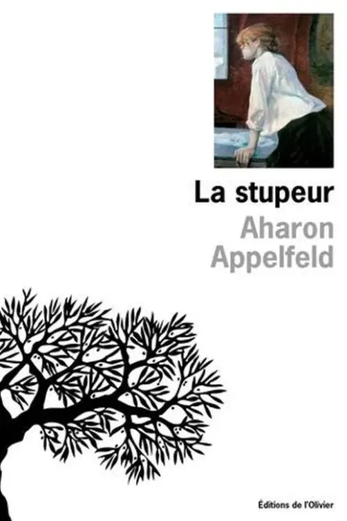 La stupeur, Aharon Appelfeld