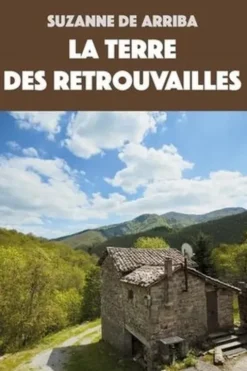 La terre des retrouvailles, Suzanne de Arriba