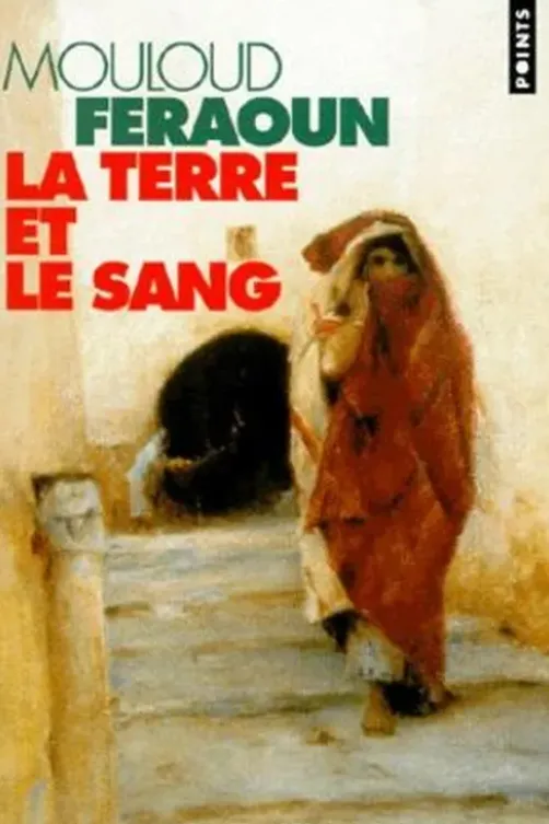 La Terre et le sang, Mouloud Feraoun