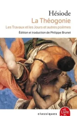 La Théogonie. Les travaux et les jours, hésiode