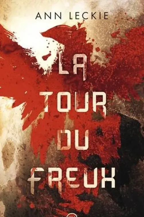 La tour du Freux, Ann Leckie