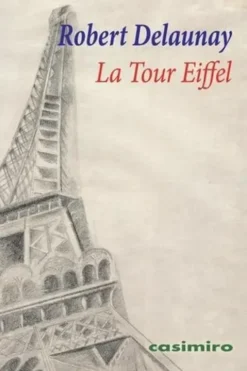 La Tour Eiffel, Robert Delaunay