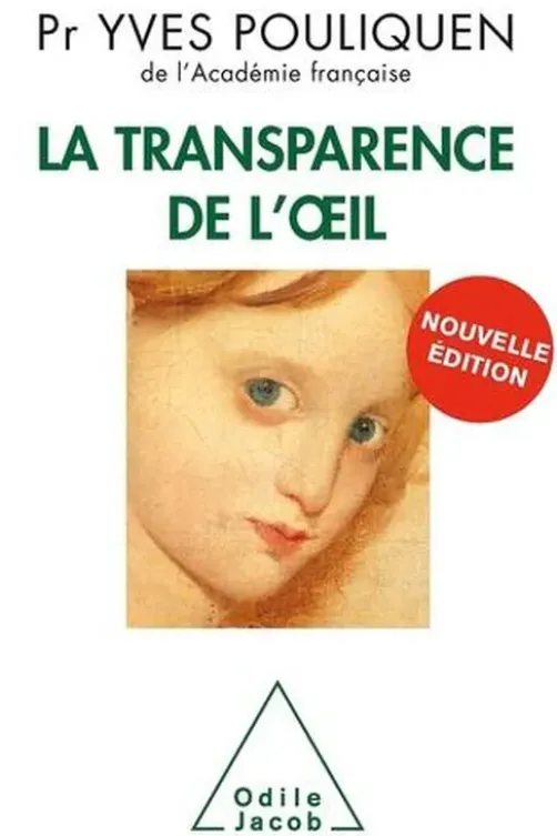 La transparence de l'oeil. 2e édition, Yves Pouliquen
