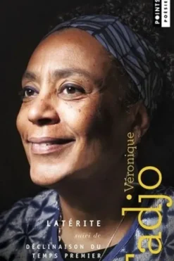 Latérite. Suivi de Déclinaison du temps premier, Véronique Tadjo