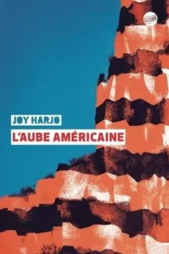 L'aube américaine, Joy Harjo