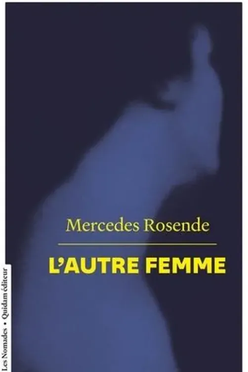 L'autre femme, Mercedes Rosende
