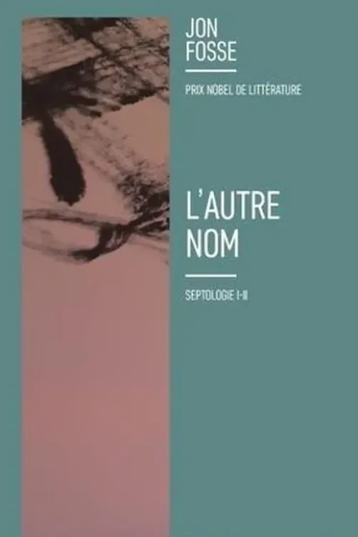 L'autre nom. Septologie I-II, Jon Fosse