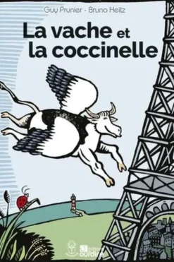 La vache et la coccinelle, Guy Prunier