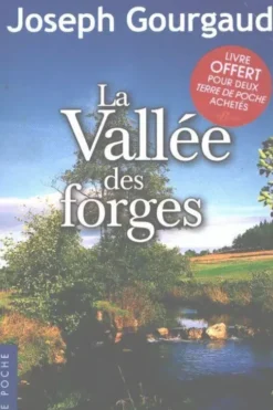 La vallée des forges, Joseph Gourgaud