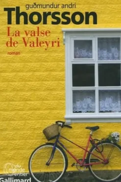 La valse de Valeyri. Histoires enchevêtrées, Gudmundur Andri Thorsson