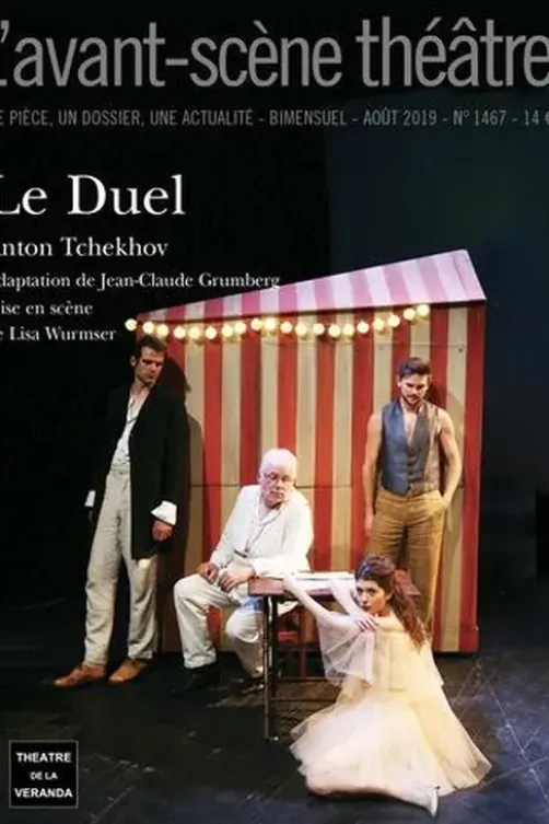 L'Avant-scène théâtre N° 1467, août 2019 : Le duel, Anton Tchekhov