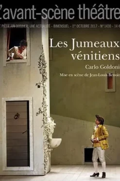 L'Avant-scène théâtre N° 1430, 1er octobre 2017 : Les jumeaux vénitiens, Carlo Goldoni