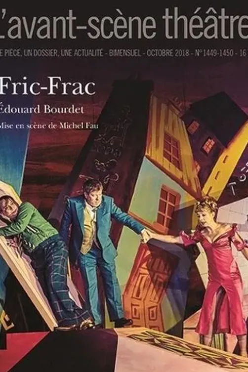 L'Avant-scène théâtre N° 1449-1450, octobre 2018 : Fric-Frac, Edouard Bourdet