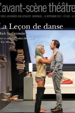 L'Avant-scène théâtre N° 1429, 15 septembre 2017 : La leçon de danse, Mark St Germain