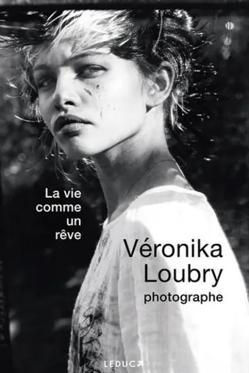 La vie comme un rêve, Véronika Loubry