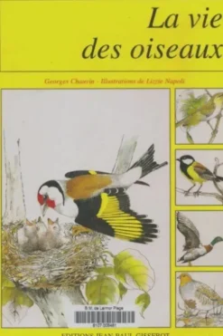 La Vie des oiseaux, Georges Chauvin