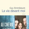La vie devant moi, Guy Birenbaum