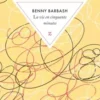 La vie en cinquante minutes, Benny Barbash