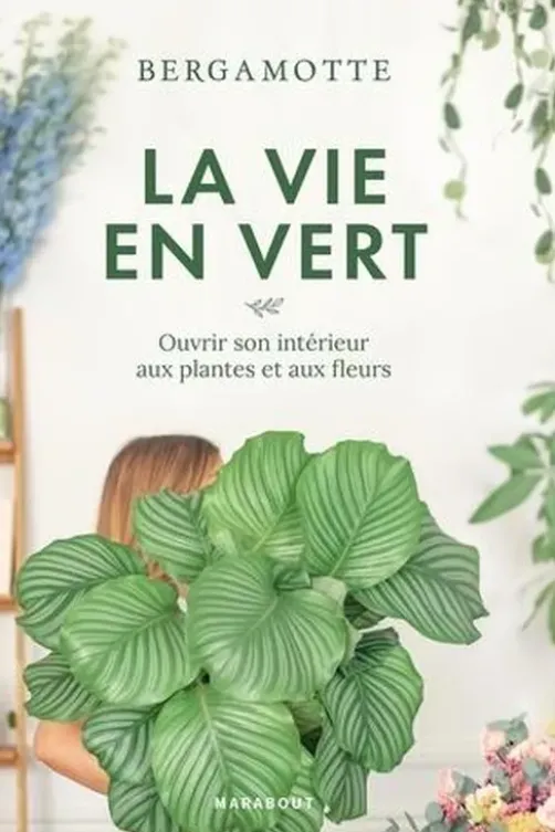 La vie en vert avec Bergamotte, Marie-Laure Bayle