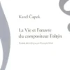 La Vie et l'oeuvre du compositeur Foltyn, Karel Capek