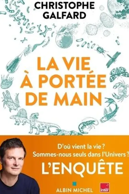 La vie à portée de main, Christophe Galfard