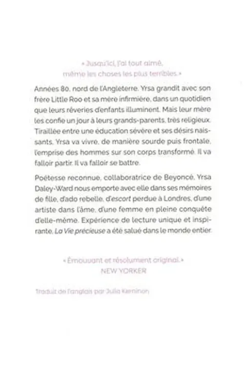 La vie précieuse, Yrsa Daley-Ward