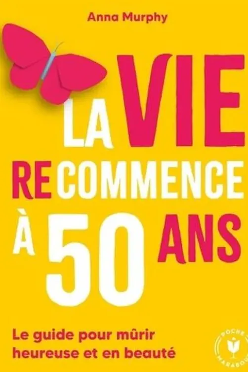 La vie (re)commence à 50 ans, Anna Murphy
