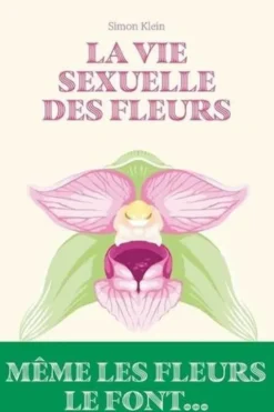 La vie sexuelle des fleurs, Simon Klein