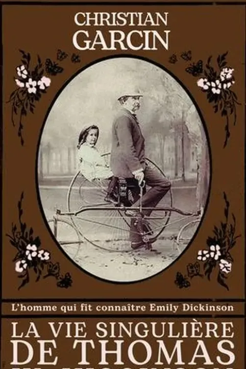 La vie singulière de Thomas W. Higginson, Christian Garcin