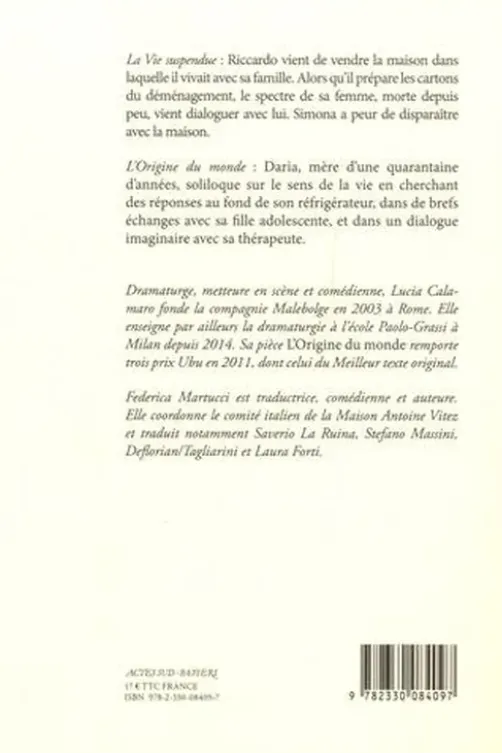 La vie suspendue. Suivi de L'origine du monde, Lucia Calamaro
