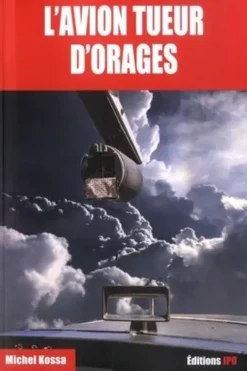 L'avion tueur d'orages, Michel Kossa