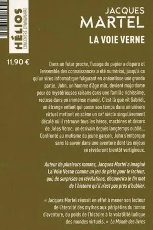 La voie Verne, Jacques Martel