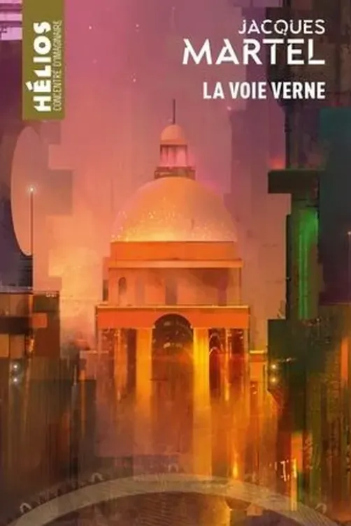 La voie Verne, Jacques Martel