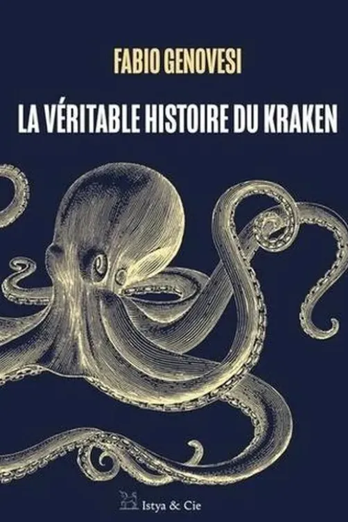 La véritable histoire du kraken, Fabio Genovesi