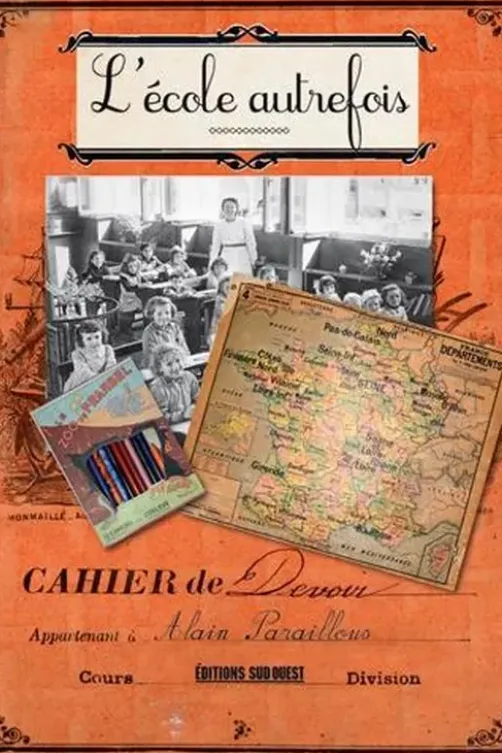 L'école autrefois, Alain Paraillous