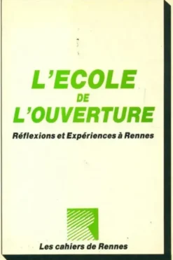 L'école de l'ouverture, Collectif