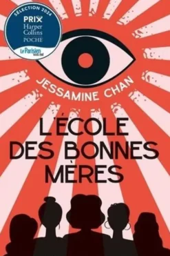 L'école des bonnes mères, Jessamine Chan