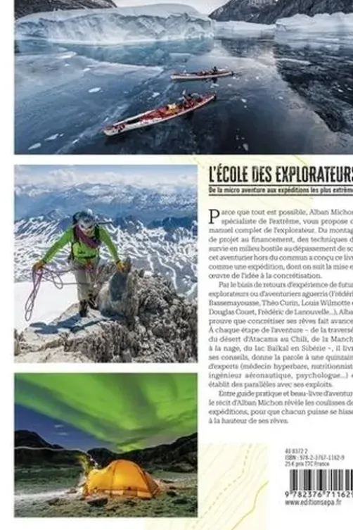 L'école des explorateurs. De la micro aventure aux expéditions les plus extrêmes, Alban Michon