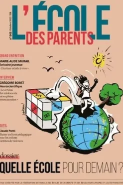 L'école des parents N° 645, octobre 2022 : Quelle école pour demain ?, Karine Hendriks