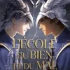 L'école du bien et du mal - Les origines Tome 1, Soman Chainani