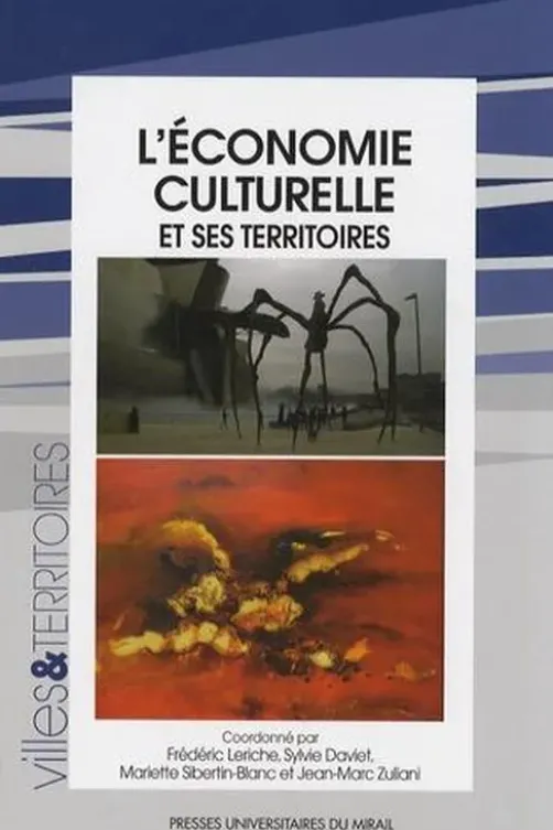 L'économie culturelle et ses territoires, Frédéric Leriche