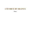 L’écorce du silence, Isabelle Poncet-Rimaud